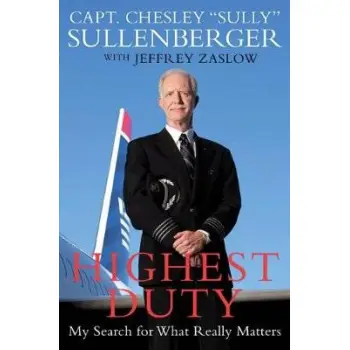HIGHEST DUTY :MY SEARCH FOR WHAT REALLY MATTERS  PB