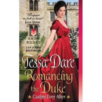 ROMANCING THE DUKE: CASTLES EVER AFTER  PB