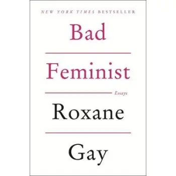 BAD FEMINIST : ESSAYS