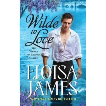 WILDE IN LOVE : THE WILDES OF LINDOW CASTLE PB