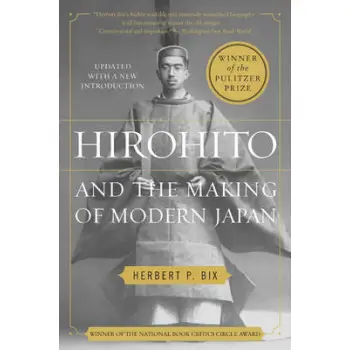 HIROHITO AND THE MAKING OF MORERN JAPAN  PB B