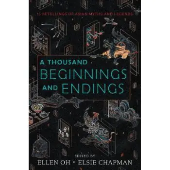 A THOUSAND BEGINNINGS AND ENDINGS HC