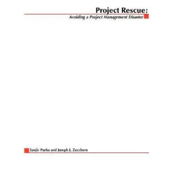 PROJECT RESCUE AVOIDING A PROJECT MANAGEMENT DISASTER 2ND ED PB