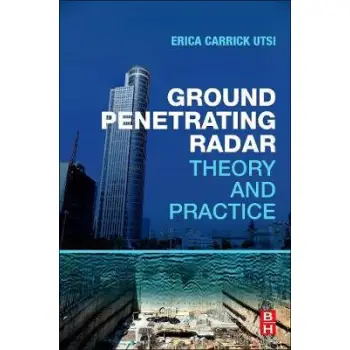 GROUND PENETRATING RADAR : THEORY AND PRACTICE GROUND PENETRATING RADAR : THEORY AND PRACTICE