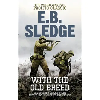 WITH THE OLD BREED : THE WORLD WAR TWO PACIFICV CLASSIC