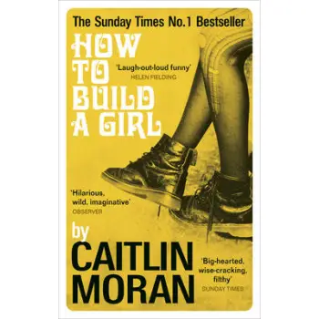 HOW TO BUILD A GIRL PB B FORMAT
