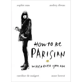 HOW TO BE PARISIAN HC