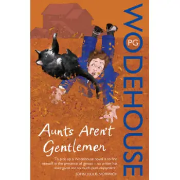 AUNT'S AREN'T GENTLEMEN PB