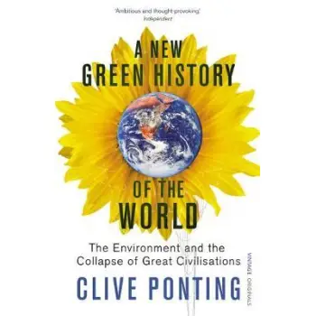 A NEW GREEN HISTORY OF THE WORLD PB