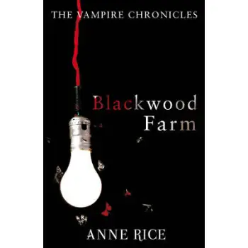 VAMPIRE CRONICLES 9: BLACKWOOD FARM PB