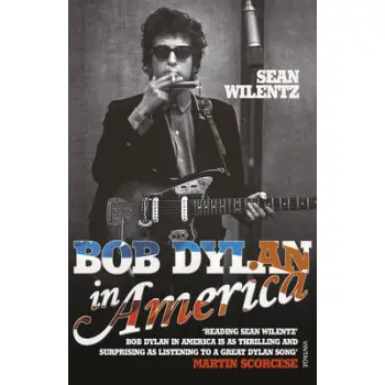 BOB DYLAN IN AMERICA PB B FORMAT