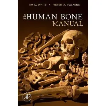 THE HUMAN BONE MANUAL