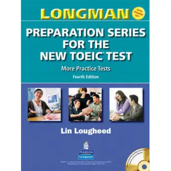 LONGMAN PREP.SERIES NEW TOEIC MORE PRACTICE TESTS (+ KEY) @ 4TH ED
