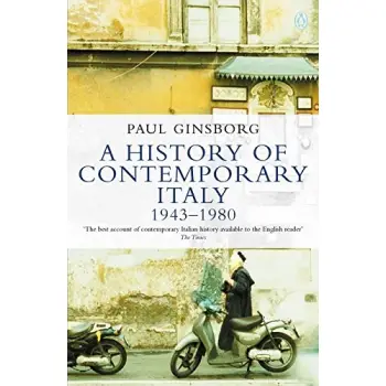 A HISTORY OF CONTEMPORARY ITALY :1943-80