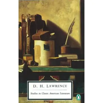 PENGUIN MODERN CLASSICS : STUDIES IN CLASSIC AMERICAN LITERATURE PB B