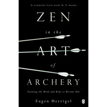 ZEN IN THE ART OF ARCHERY PB