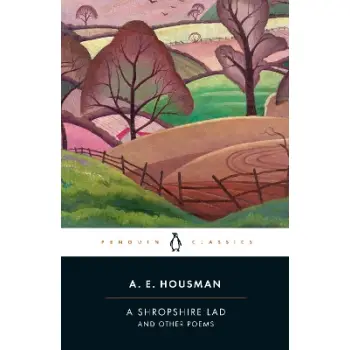 A SHROPSHIRE LAD AND OTHER POEMS PB