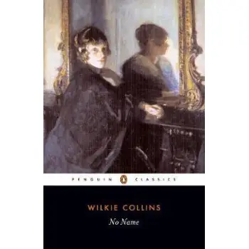 PENGUIN CLASSICS : NO NAME PB B FORMAT