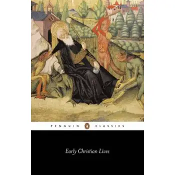 PENGUIN CLASSICS : EARLY CHRISTIAN LIVES PB B FORMAT
