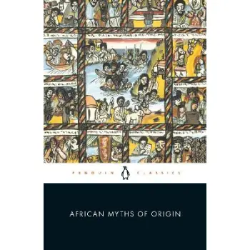 AFRICAN MYTHS OF ORIGIN PB