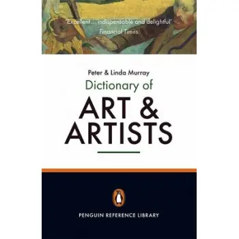 PENGUIN DICTIONARY : ART AND ARTISTS  PB B