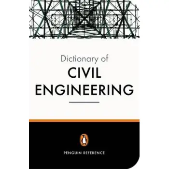 PENGUIN DICTIONARY : CIVIL ENGINEERING  PB B