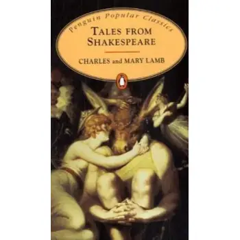 PENGUIN POPULAR CLASSICS : TALES FROM SHAKESPEARE PB A FORMAT