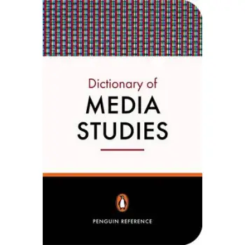 PENGUIN DICTIONARY : MEDIA STUDIES  PB B