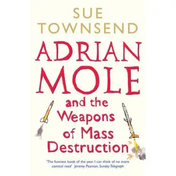 ANDRIAN MOLE 7: AND THE WEAPONS OF MASS DESTRUCTION PB B FORMAT