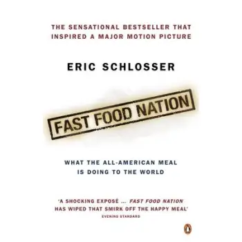 FAST FOOD NATION WHAT THE ALL-AMERICAN MEAL IS DOING TO THE WORLD PB B FORMAT