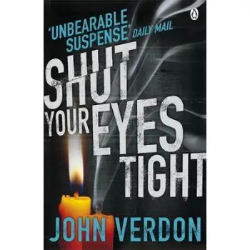 SHUT YOUR EYES TIGHT  PB