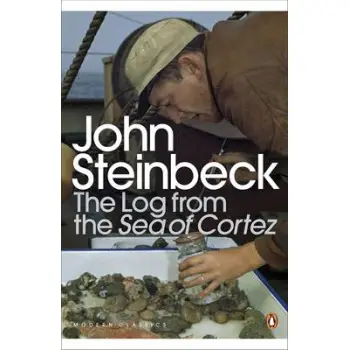 PENGUIN MODERN CLASSICS : THE LOG FROM THE SEA OF CORTEZ PB B FORMAT