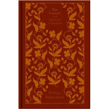 PENGUIN CLASSICS CLOTHBOUND : THE SONNETS & A LOVER'S COMPLAINT HC
