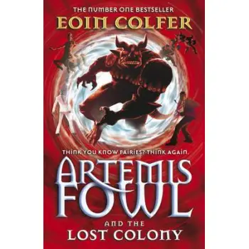 ARTEMIS FOWL : THE LAST COLONY PB B FORMAT