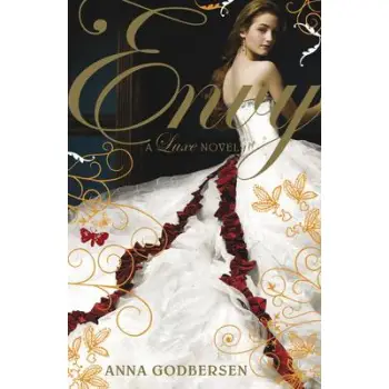 A LUXE NOVEL : ENVY PB B FORMAT