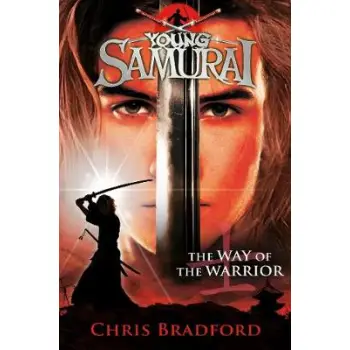 YOUNG SAMURAI: THE WAY OF THE WARRIOR PB A FORMAT