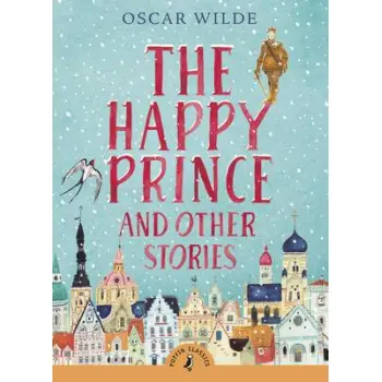 PUFFIN CLASSICS : THE HAPPY PRINCE & OTHER STORIES N/E PB A FORMAT