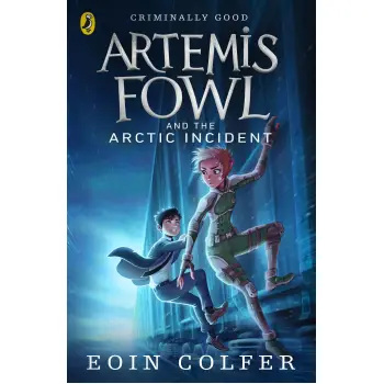 ARTEMIS FOWL AND THE ARCTIC INCIDENT PB