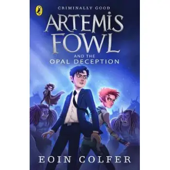 ARTEMIS FOWL : THE OPAL DECEPTION PB
