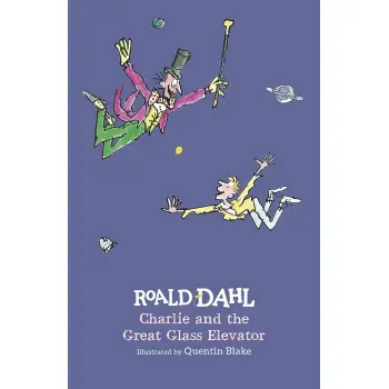 CHARLIE AND THE GREAT GLASS ELEVATOR HC