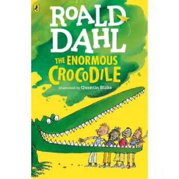 ROALD DAHL'S : THE ENORMOUS CROCODILE