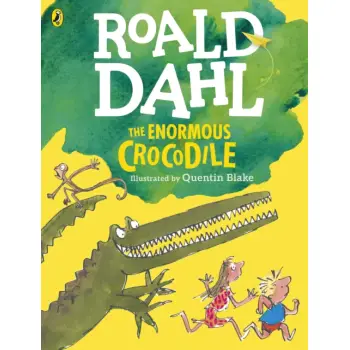 ROALD DAHL'S : THE ENORMOUS CROCODILE (COLOUR EDITION) PB