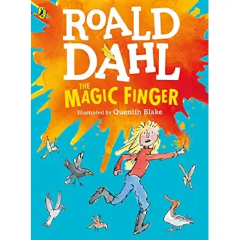 ROALD DAHL'S : MAGIC FINGER (COLOUR EDITION)
