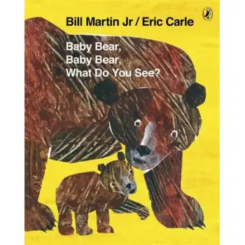 BABY BEAR, BABY BEAR, WHAT DO YOU SEE? PB BIG FORMAT