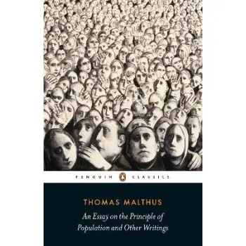 AN ESSAY ON THE PRINCIPLE OF POPULATION AND OTHER WRITINGS PB