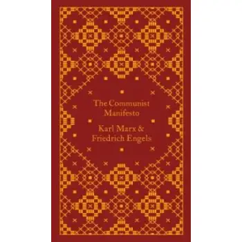 PENGUIN CLASSICS CLOTHBOUND : THE COMMUNIST MANIFESTO HC