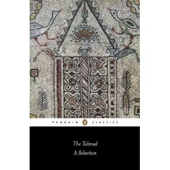 PENGUIN CLASSICS : THE TALMUD: A SELECTION PB B FORMAT
