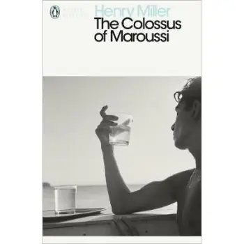 PENGUIN MODERN CLASSICS : THE COLOSSUS OF MAROUSSI  PB B
