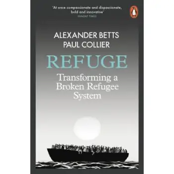 PENGUIN ORANGE SPINES : REFUGE : TRASNFORMING A BROKEN REFUGEE SYSTEM PB