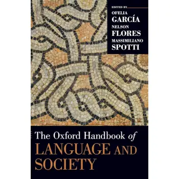 THE OXFORD HANDBOOK OF LANGUAGE AND SOCIETY